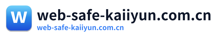 web-safe-kaiiyun.com.cn